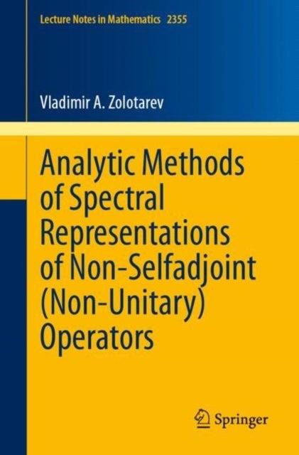 Analytic Methods of Spectral Representations of Non-selfadjoint and Non-unitary Operators