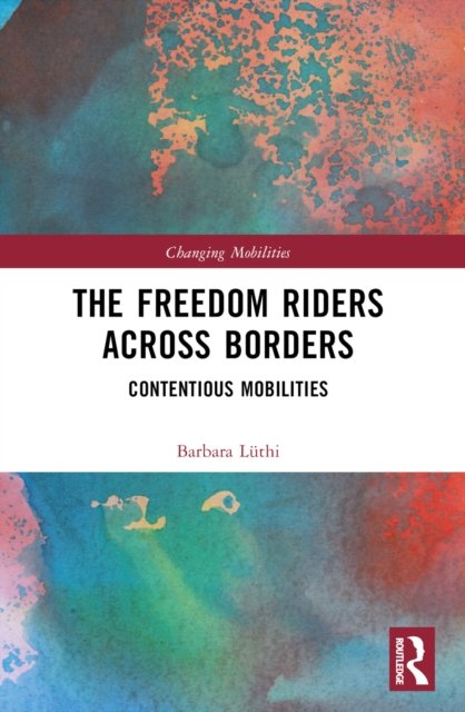 The Freedom Riders Across Borders