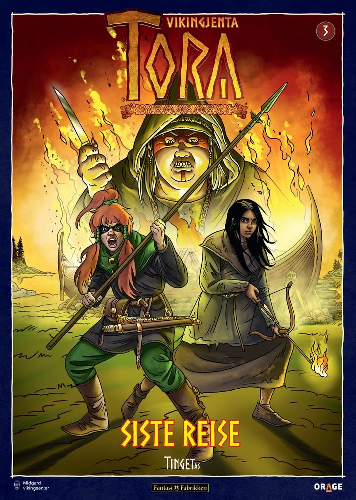 Vikingjenta Tora - 3 : Siste reise