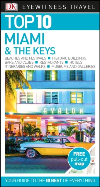 DK Eyewitness Top 10 Miami and the Keys