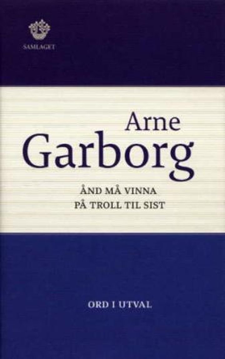 Ånd må vinna på troll til sist - ord i utval