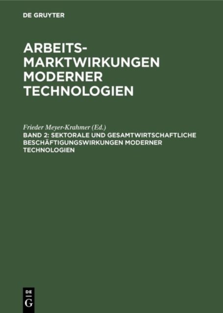 Sektorale und gesamtwirtschaftliche Beschaftigungswirkungen moderner Technologien