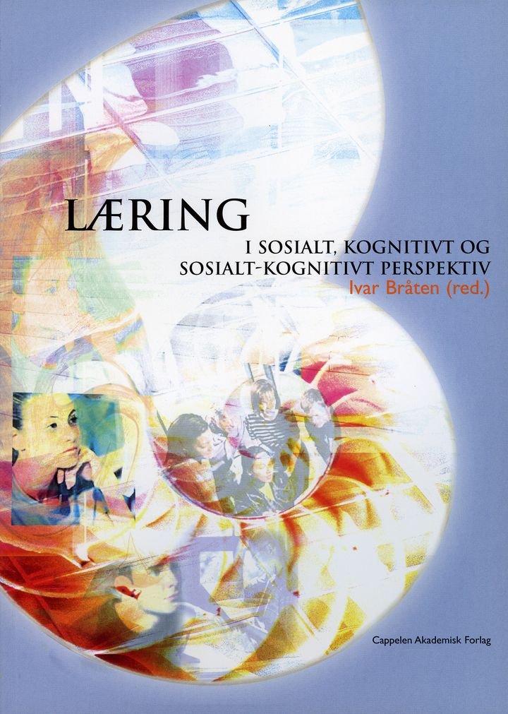 Læring - i sosialt, kognitivt og sosialt-kognitivt perspektiv