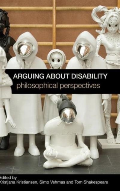 Arguing about Disability