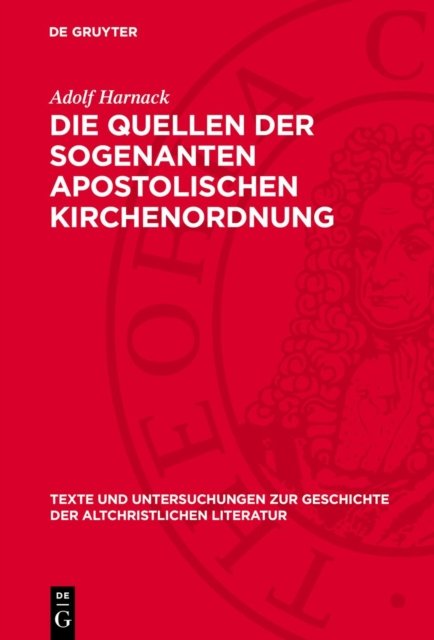 Quellen der sogenanten apostolischen Kirchenordnung