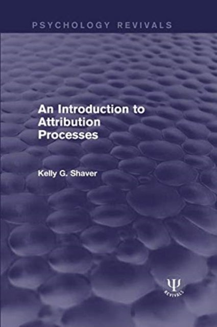 An Introduction to Attribution Processes