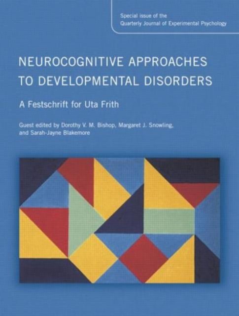 Neurocognitive Approaches to Developmental Disorders