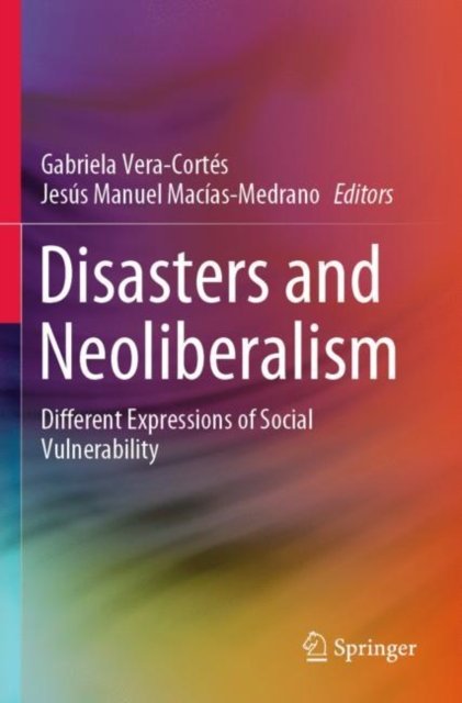 Disasters and Neoliberalism