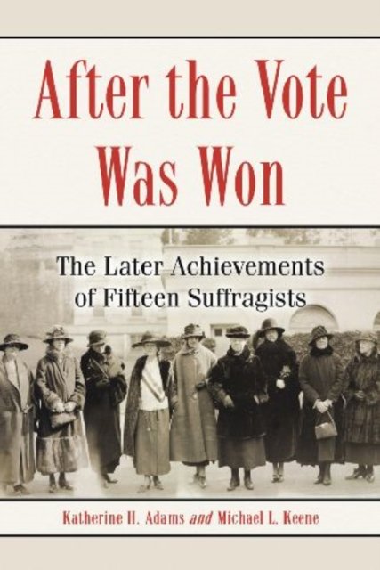 After the Vote Was Won