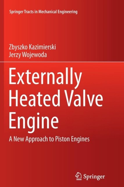 Externally Heated Valve Engine