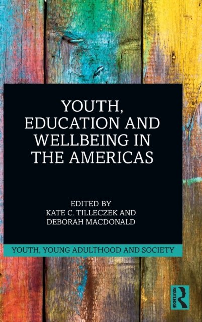 Youth, Education and Wellbeing in the Americas