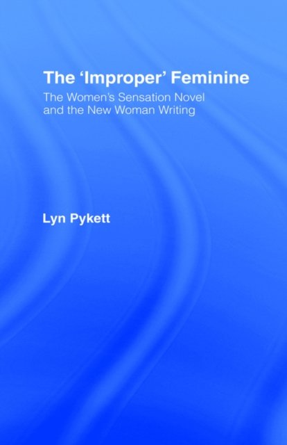 The 'Improper' Feminine