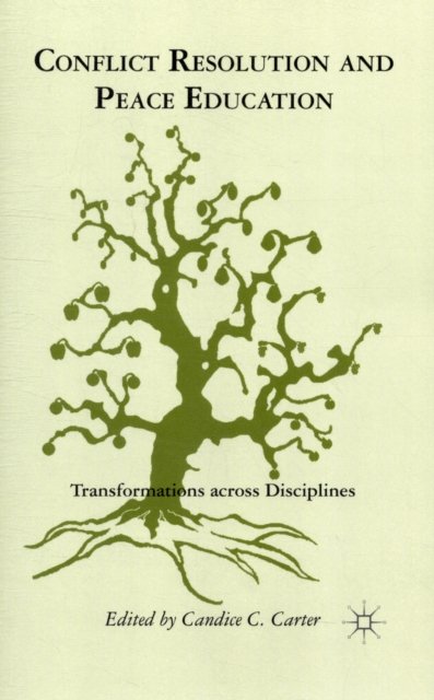 Conflict Resolution and Peace Education