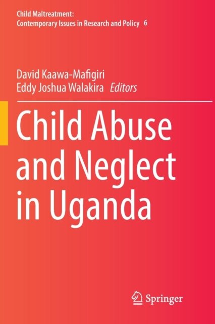 Child Abuse and Neglect in Uganda