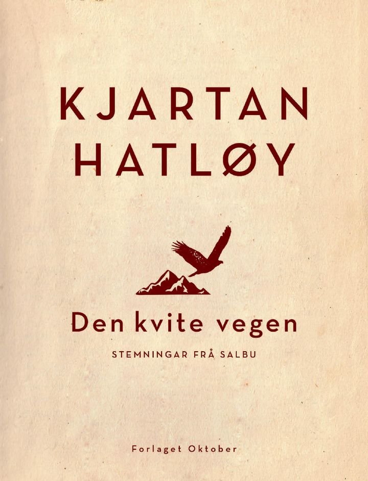 Den kvite vegen - stemningar frå Salbu