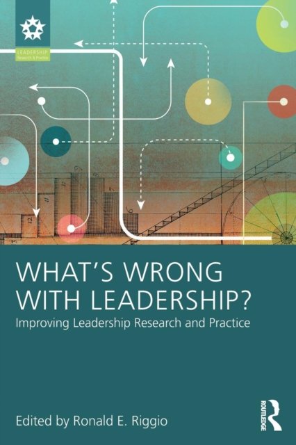 What’s Wrong With Leadership?