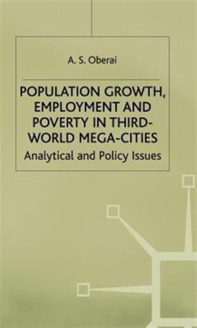 Population Growth, Employment and Poverty in Third-World Mega-Cities