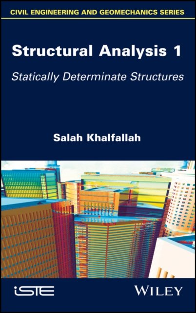 Structural Analysis 1 – Statically Determinate Structures