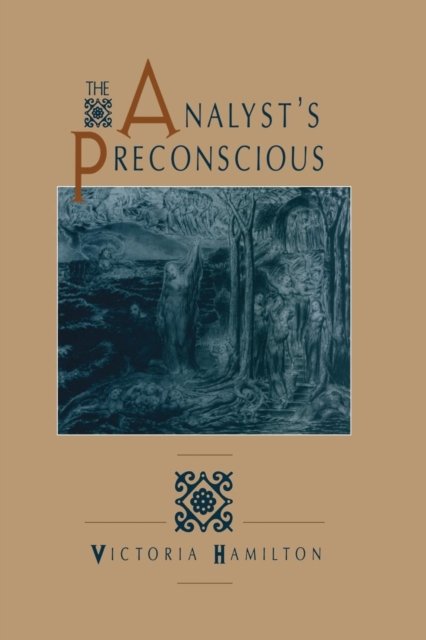 The Analyst''s Preconscious