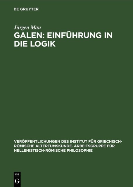 Galen: Einfuhrung in Die Logik