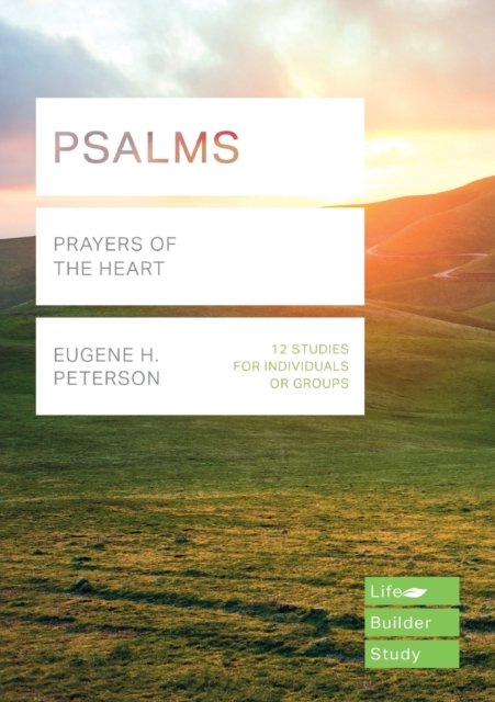 Psalms (Lifebuilder Study Guides) – Prayers of the Heart