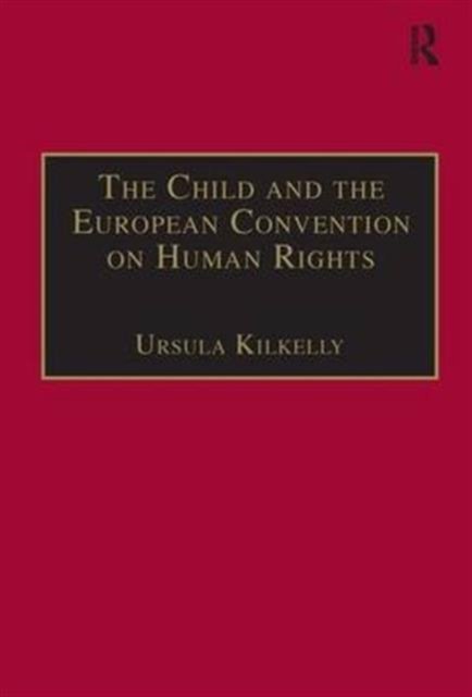 The Child and the European Convention on Human Rights