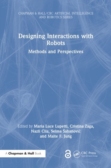 Designing Interactions with Robots