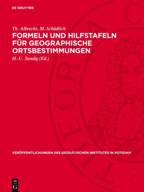 Formeln Und Hilfstafeln Fur Geographische Ortsbestimmungen