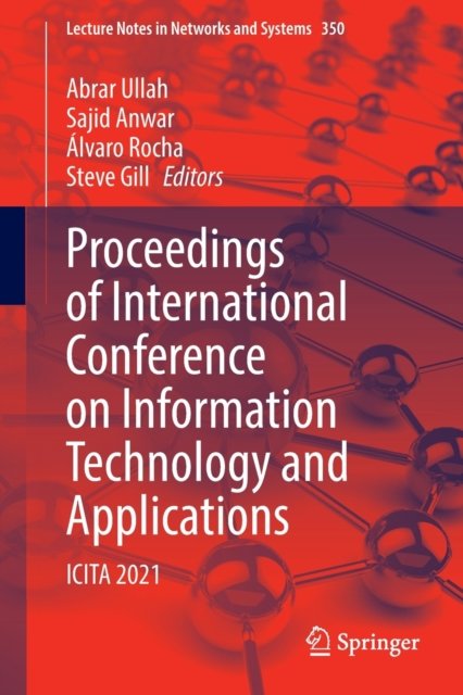 Proceedings of International Conference on Information Technology and Applications
