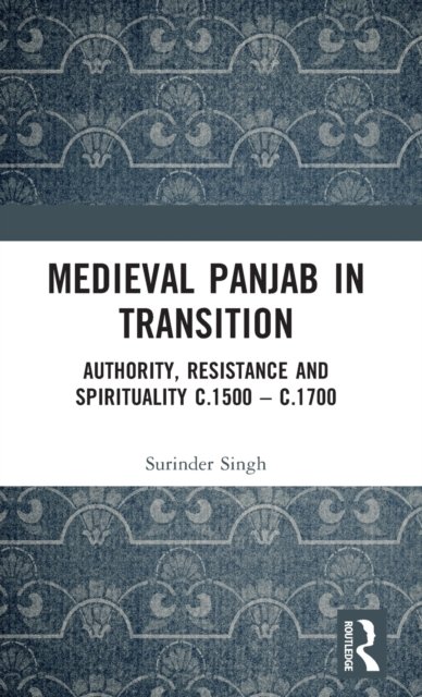 Medieval Panjab in Transition