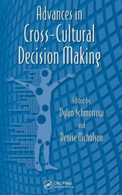 Advances in Cross-Cultural Decision Making