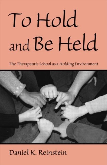 To Hold And Be Held