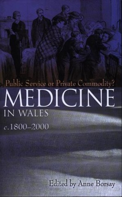 Medicine in Wales c.1800-2000