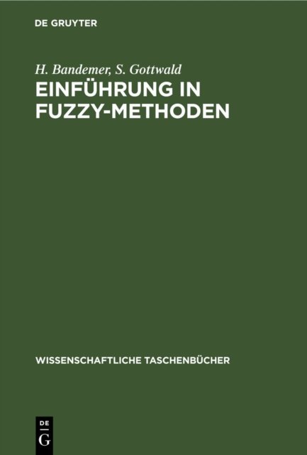 Einfuhrung in Fuzzy-Methoden