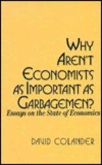 Why aren''t Economists as Important as Garbagemen?