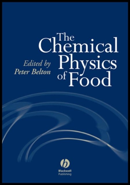 The Chemical Physics of Food