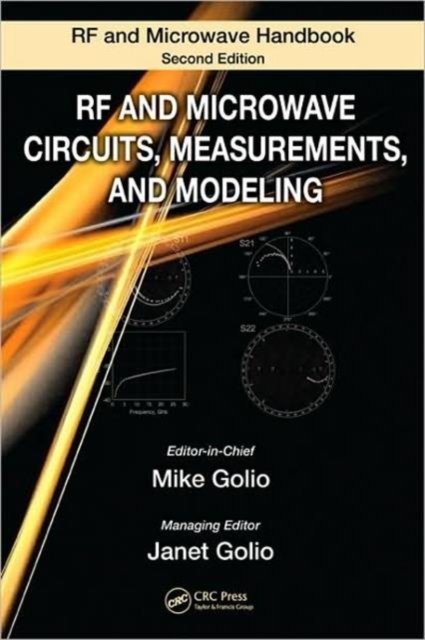 RF And Microwave Circuits, Measurements, And Modeling