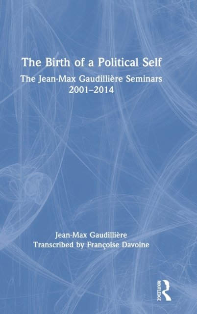 The Birth of a Political Self