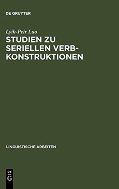 Studien zu seriellen Verbkonstruktionen