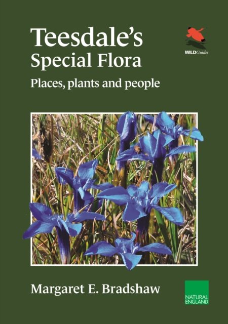 Teesdale's Special Flora – Places, Plants and People