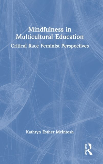 Mindfulness in Multicultural Education