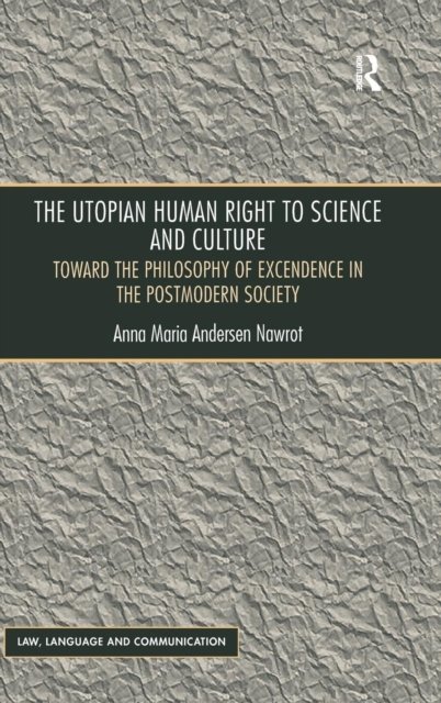 The Utopian Human Right to Science and Culture