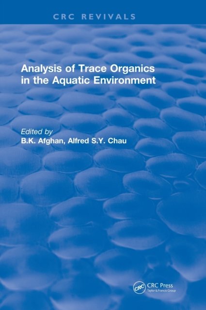 Analysis of Trace Organics in the Aquatic Environment