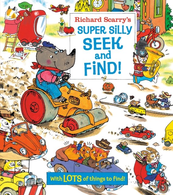 Richard Scarry''s Super Silly Seek and Find!