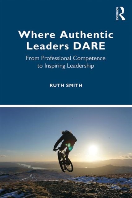 Where Authentic Leaders DARE