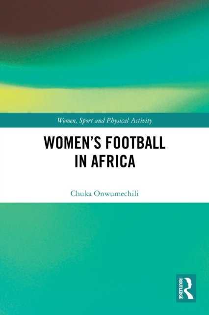 Women''s Football in Africa