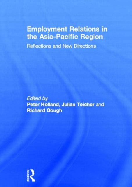 Employment Relations in the Asia-Pacific Region