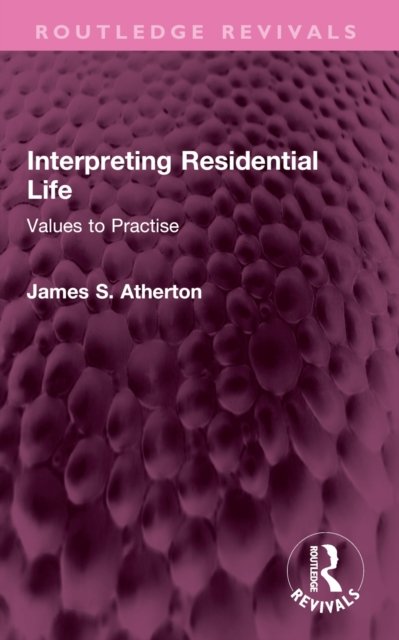 Interpreting Residential Life