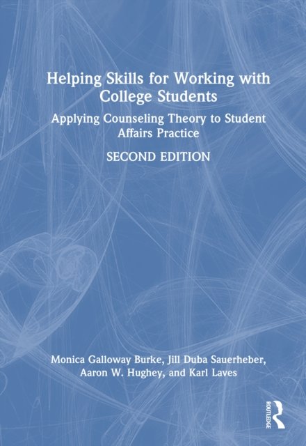 Helping Skills for Working with College Students