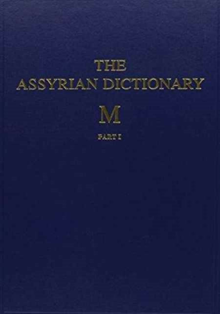 The Assyrian Dictionary, Volume 10, M, Parts 1 and 2